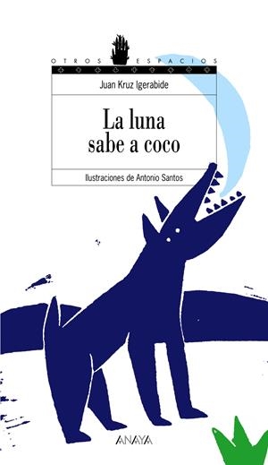 LUNA SABE A COCO | 9788466776769 | IGERABIDE, JUAN KRUZ | Galatea Llibres | Librería online de Reus, Tarragona | Comprar libros en catalán y castellano online