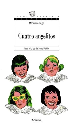 CUATRO ANGELITOS | 9788466776752 | TRIGO ALONSO, MACARENA | Galatea Llibres | Llibreria online de Reus, Tarragona | Comprar llibres en català i castellà online