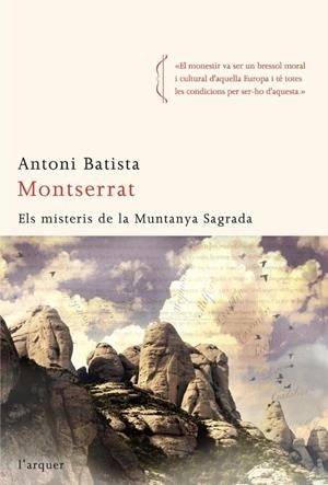 MONTSERRAT MISTERIS DE LA MUNTANYA SAGRADA | 9788496499911 | BATISTA, ANTONI | Galatea Llibres | Librería online de Reus, Tarragona | Comprar libros en catalán y castellano online
