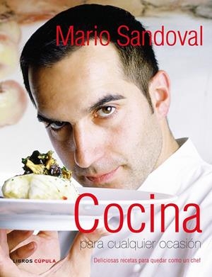 COCINA PARA CUALQUIER OCASION | 9788448048099 | SANDOVAL, MARIO | Galatea Llibres | Librería online de Reus, Tarragona | Comprar libros en catalán y castellano online