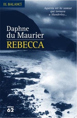 REBECCA | 9788429760774 | DU MAURIER, DAPHNE | Galatea Llibres | Librería online de Reus, Tarragona | Comprar libros en catalán y castellano online