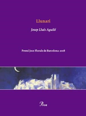 LLUNARI | 9788484374862 | AGUILO, JOSEP LLUIS | Galatea Llibres | Librería online de Reus, Tarragona | Comprar libros en catalán y castellano online