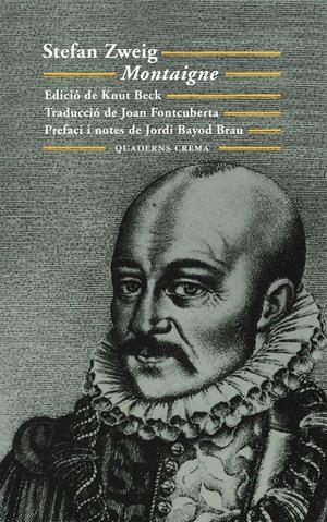 MONTAIGNE -CAT- | 9788477274506 | ZWEIG, STEFAN | Galatea Llibres | Librería online de Reus, Tarragona | Comprar libros en catalán y castellano online