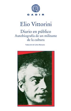 DIARIO EN PÚBLICO | 9788496974043 | VITTORINI, ELIO | Galatea Llibres | Librería online de Reus, Tarragona | Comprar libros en catalán y castellano online