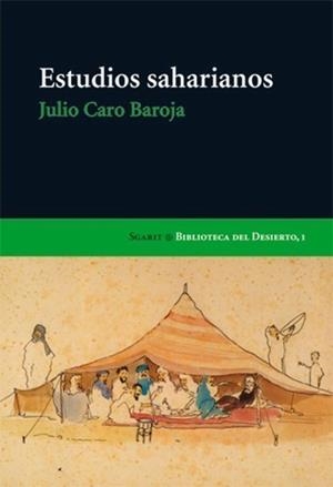 ESTUDIOS SAHARIANOS | 9788496235281 | CARO BAROJA, JULIO | Galatea Llibres | Librería online de Reus, Tarragona | Comprar libros en catalán y castellano online