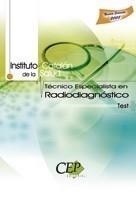 TÉCNICO ESPECIALISTA EN RADIODIAGNÓSTICO I.C.S. TEST | 9788499022550 | Galatea Llibres | Librería online de Reus, Tarragona | Comprar libros en catalán y castellano online