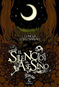 SILENCIO DEL ASESINO, EL | 9788467029949 | LOPEZ NARVAEZ, CONCHA | Galatea Llibres | Llibreria online de Reus, Tarragona | Comprar llibres en català i castellà online