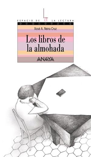 LIBROS DE LA ALMOHADA, LOS | 9788466776738 | NEIRA CRUZ, XOSÉ ANTONIO | Galatea Llibres | Librería online de Reus, Tarragona | Comprar libros en catalán y castellano online