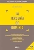 TERCERÍA DE DOMINIO, LA | 9788497904346 | CASERO LINARES, L. | Galatea Llibres | Librería online de Reus, Tarragona | Comprar libros en catalán y castellano online