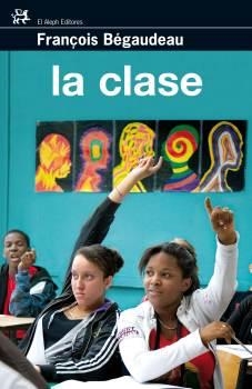 CLASE, LA | 9788476698389 | BEGAUDEAU, FRANÇOIS | Galatea Llibres | Librería online de Reus, Tarragona | Comprar libros en catalán y castellano online
