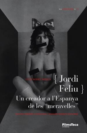JORDI FELIU, UN CREADOR A L'ESPANYA DE LES MERAVELLES | 9788498090550 | BONET I MOJICA, LLUIS | Galatea Llibres | Librería online de Reus, Tarragona | Comprar libros en catalán y castellano online