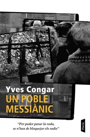 POBLE MESSIANIC, UN | 9788498090567 | CONGAR, YVES | Galatea Llibres | Librería online de Reus, Tarragona | Comprar libros en catalán y castellano online