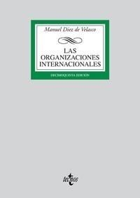 ORGANIZACIONES INTERNACIONALES, LAS | 9788430947584 | DÍEZ DE VELASCO VALLEJO, MANUEL | Galatea Llibres | Llibreria online de Reus, Tarragona | Comprar llibres en català i castellà online