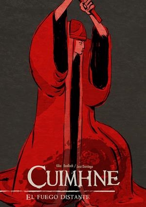 CUIMHNE: EL FUEGO DISTANTE | 9788496706903 | BENLLOCH, KIKE/ JOSE DOMINGO | Galatea Llibres | Llibreria online de Reus, Tarragona | Comprar llibres en català i castellà online