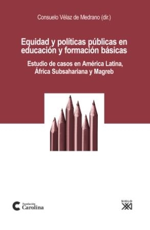 EQUIDAD Y POLITICAS PUBLICAS EN EDUCACION Y FORMACION BASICA | 9788432313660 | VELEZ DE MEDRANO,CONSUELO | Galatea Llibres | Llibreria online de Reus, Tarragona | Comprar llibres en català i castellà online