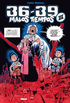 36-39 MALOS TIEMPOS III | 9788483574652 | GIMENEZ, CARLOS | Galatea Llibres | Librería online de Reus, Tarragona | Comprar libros en catalán y castellano online