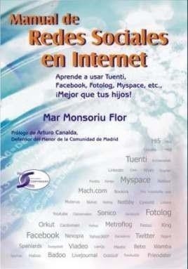 MANUAL DE REDES SOCIALES EN INTERNET | 9788496300750 | MONSORIU FLOR, MAR | Galatea Llibres | Librería online de Reus, Tarragona | Comprar libros en catalán y castellano online