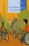COCODRILOS DE BARRIO | 9788498451207 | VON DER GRÜN, MAX | Galatea Llibres | Librería online de Reus, Tarragona | Comprar libros en catalán y castellano online