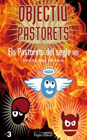 OBJECTIU PASTORETS ELS PASTORETS DEL SEGLE XXI | 9788497797122 | BRU DE SALA, XAVIER | Galatea Llibres | Librería online de Reus, Tarragona | Comprar libros en catalán y castellano online