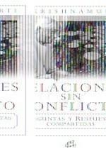 RELACIONES SIN CONFLICTO | 9788484452447 | KRISHNAMURTI, JIDDU | Galatea Llibres | Librería online de Reus, Tarragona | Comprar libros en catalán y castellano online