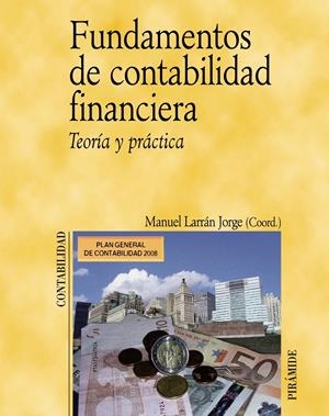 FUNDAMENTOS DE CONTABILIDAD FINANCIERA | 9788436822328 | LARRAN JORGE, MANUEL | Galatea Llibres | Llibreria online de Reus, Tarragona | Comprar llibres en català i castellà online