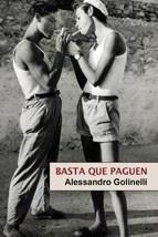 BASTA QUE PAGUEN | 9788488052841 | GOLINELLI, ALESSANDRO | Galatea Llibres | Llibreria online de Reus, Tarragona | Comprar llibres en català i castellà online