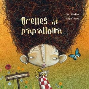 ORELLES DE PAPALLONA | 9788493666729 | AGUILAR, LUISA | Galatea Llibres | Llibreria online de Reus, Tarragona | Comprar llibres en català i castellà online