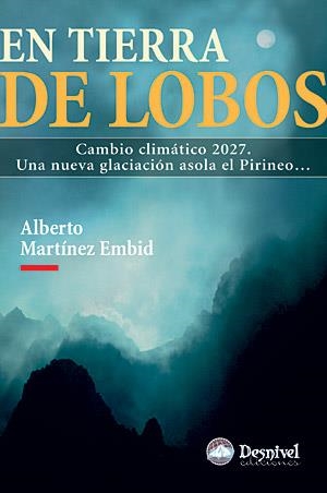 EN TIERRA DE LOBOS | 9788498291520 | MARTINEZ EMBID, ALBERTO | Galatea Llibres | Librería online de Reus, Tarragona | Comprar libros en catalán y castellano online