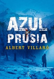 AZUL DE PRUSIA | 9788467029536 | VILLARÓ, ALBERT | Galatea Llibres | Librería online de Reus, Tarragona | Comprar libros en catalán y castellano online