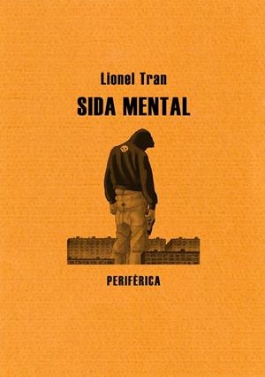 SIDA MENTAL | 9788493692605 | TRAN, LIONEL | Galatea Llibres | Librería online de Reus, Tarragona | Comprar libros en catalán y castellano online
