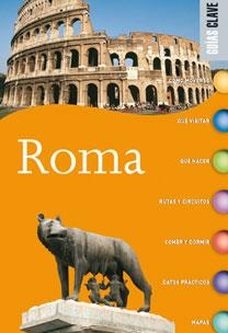 ROMA GUIA CLAVE | 9788467028980 | AA. VV. | Galatea Llibres | Librería online de Reus, Tarragona | Comprar libros en catalán y castellano online