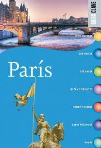 PARIS GUIA CLAVE | 9788467028997 | AA. VV. | Galatea Llibres | Librería online de Reus, Tarragona | Comprar libros en catalán y castellano online