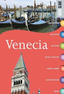 VENECIA GUIA CLAVE | 9788467030013 | AA. VV. | Galatea Llibres | Llibreria online de Reus, Tarragona | Comprar llibres en català i castellà online