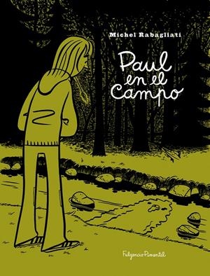 PAUL EN EL CAMPO | 9788493608118 | RABAGLIATI, MICHEL | Galatea Llibres | Librería online de Reus, Tarragona | Comprar libros en catalán y castellano online