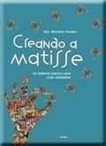 CREANDO A MATISSE | 9788461268863 | NIELSEN, MICHELLE | Galatea Llibres | Librería online de Reus, Tarragona | Comprar libros en catalán y castellano online