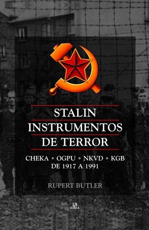 STALIN, INSTRUMENTOS DE TERROR | 9788466218832 | BUTLER, RUPERT | Galatea Llibres | Llibreria online de Reus, Tarragona | Comprar llibres en català i castellà online