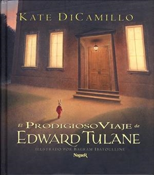 PRODIGIOSO VIAJE DE EDWARD TULANE, EL | 9788427950368 | DICAMILLO, KATE | Galatea Llibres | Librería online de Reus, Tarragona | Comprar libros en catalán y castellano online
