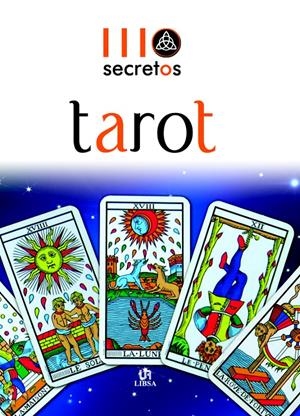 111 SECRETOS DEL TAROT | 9788466218238 | AA.VV. | Galatea Llibres | Librería online de Reus, Tarragona | Comprar libros en catalán y castellano online