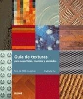 GUÍA DE TEXTURAS PARA SUPERFICIES | 9788480767873 | MARTIN, CAT | Galatea Llibres | Librería online de Reus, Tarragona | Comprar libros en catalán y castellano online