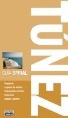 TÚNEZ GUIA ESPIRAL | 9788403508552 | AA PUBLISHING | Galatea Llibres | Librería online de Reus, Tarragona | Comprar libros en catalán y castellano online
