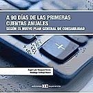 A 90 DÍAS DE LAS PRIMERAS CUENTAS ANUALES | 9788496283695 | VÁZQUEZ TORRES, ANGEL - DOMINGO CARBAJO VASCO | Galatea Llibres | Librería online de Reus, Tarragona | Comprar libros en catalán y castellano online