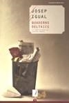 QUADERNS DELTAICS | 9788497914222 | IGUAL, JOSEP | Galatea Llibres | Librería online de Reus, Tarragona | Comprar libros en catalán y castellano online
