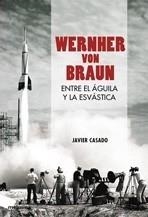 WERNHER VON BRAUN | 9788496614574 | CASADO, JAVIER | Galatea Llibres | Librería online de Reus, Tarragona | Comprar libros en catalán y castellano online
