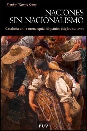 NACIONES SIN NACIONALISMO | 9788437072630 | TORRES SANS, XAVIER | Galatea Llibres | Librería online de Reus, Tarragona | Comprar libros en catalán y castellano online