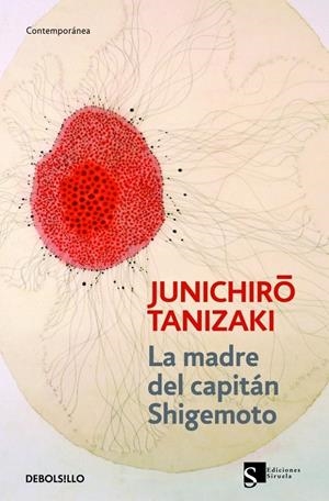 LA MADRE DEL CAPITAN SHIGEMOTO | 9788483468906 | TANIZAKI, JUNICHIRO | Galatea Llibres | Llibreria online de Reus, Tarragona | Comprar llibres en català i castellà online