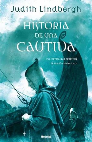 HISTORIA DE UNA CAUTIVA | 9788489367524 | LINDBERGH, JUDITH | Galatea Llibres | Librería online de Reus, Tarragona | Comprar libros en catalán y castellano online