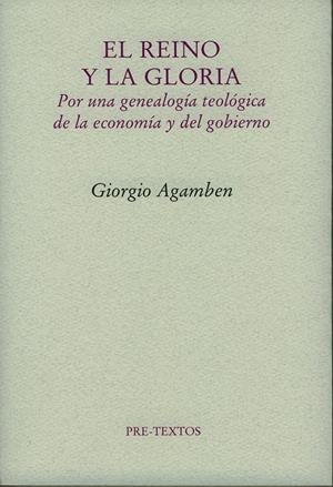 REINO Y LA GLORIA,EL | 9788481919325 | AGAMBEN,GIORGIO | Galatea Llibres | Librería online de Reus, Tarragona | Comprar libros en catalán y castellano online