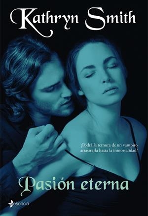 PASION ETERNA | 9788408083498 | SMITH, KATHRYN | Galatea Llibres | Llibreria online de Reus, Tarragona | Comprar llibres en català i castellà online