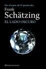 LADO OSCURO, EL | 9788408084402 | SCHÄTZING, FRANK | Galatea Llibres | Librería online de Reus, Tarragona | Comprar libros en catalán y castellano online