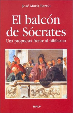 BALCÓN DE SÓCRATES, EL | 9788432137112 | BARRIO MAESTRE, JOSÉ MARÍA | Galatea Llibres | Llibreria online de Reus, Tarragona | Comprar llibres en català i castellà online